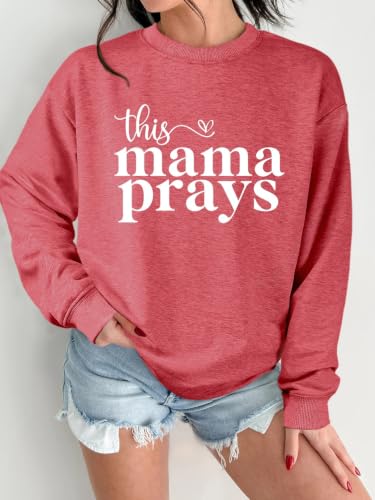 This Mama Prays Sweatshirt Women Christian Mom Shirt Faith-Based Graphic Tee Inspirational Prayer Pullover Top - color: Red, size: Large