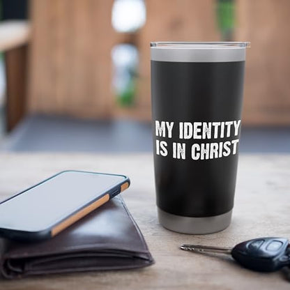 My Identity Is In Christ Stainless Steel Insulated Tumbler