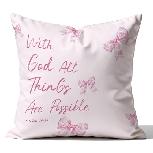 Chinoiserie Coquette Pink Bow Christian Pillow Cover 18x18, Coquette Room Decor, with God All Things are Possible Bible Verse Decorative Pillowcase Throw Pillow Cover for Couch Bed - color: Color-15