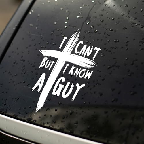 I Can't But I Know A Guy Car Decals, Christ Religious Sign for Car Bumper Truck, Christian Jesus Cross Car Vinyl Decal, RV Vans SUV Window Laptop, Inspirational Faith Gift Idea (6.5 x 4.4 in) - style: I Can't But I Know A Guy