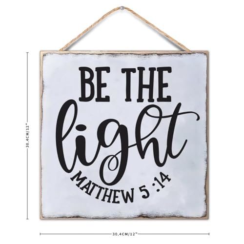 Be The Light Matthew 5:14 Wall Art Sign Novelty Bible Verse Hanging Wood Sign Customized Wooden Sign Plaque Artwork for Family/Friend/Women/Mother Gift 12x12in - color: Wooden Color-style-7
