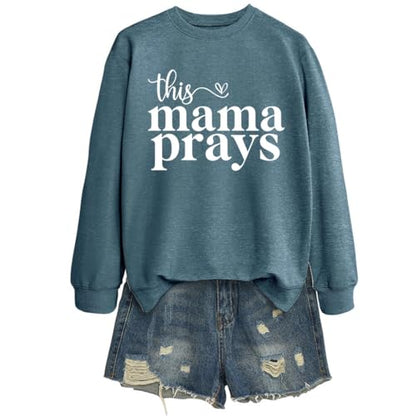 This Mama Prays Sweatshirt Women Christian Mom Shirt Faith-Based Graphic Tee Inspirational Prayer Pullover Top - color: Blue, size: XX-Large