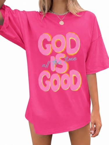 Christian Shirts for Women God is Good Shirt Oversized Jesus Faith Tshirt - color: Hot Pink, size: Large