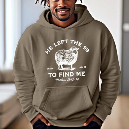 Christian Hoodies He Left The 99 To Find Me Sweatshirt Jesus Bible Verse Hoodies For Men Faith God Hooded Pullover - color: Coffee, size: XX-Large