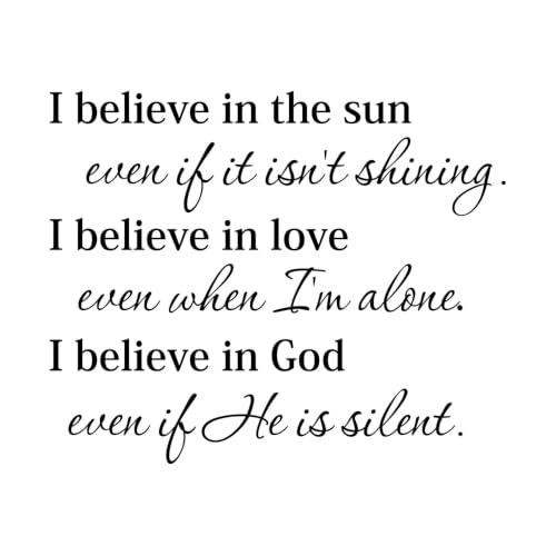 I Believe in The Sun Even If It Isn't Shining Love Even Wall Decal Sticker