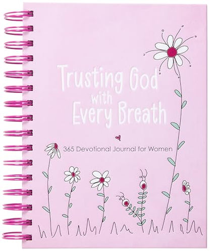 Trusting God with Every Breath: 365 Devotional Journal for Women