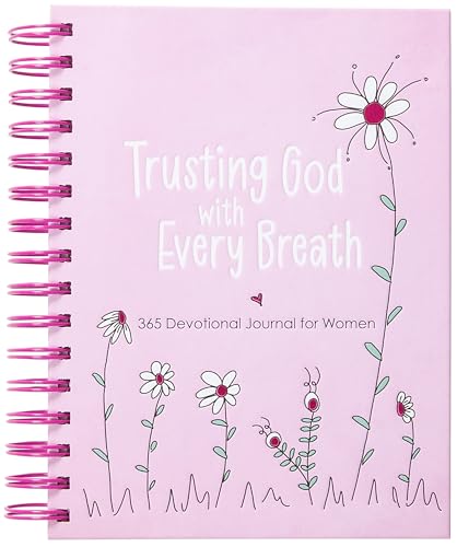 Trusting God with Every Breath: 365 Devotional Journal for Women
