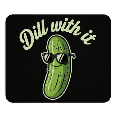 Funny Dill with It Mousepad Cute Cucumber with Glasses Joke Desk Mat Non Slip Rubber Base Pun Gift for Coworkers Friends Office Humor Desk Accessory Sarcastic Work Mouse Pad - color: Cucumber