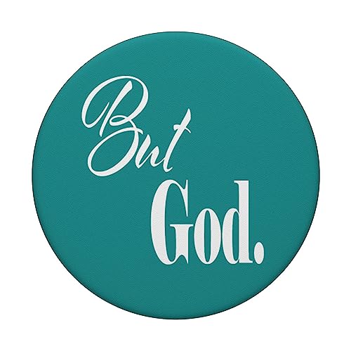 Inspirational But God Mobile Phone Stand Faith Religious PopSockets Swappable PopGrip