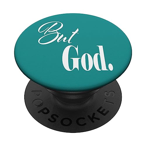 Inspirational But God Mobile Phone Stand Faith Religious PopSockets Swappable PopGrip