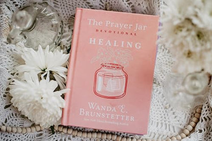 The Prayer Jar Devotional: Healing