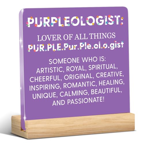 Purple Inspirational Gifts for Women Men,Motivational Desk Decor,Christmas Birthday Gifts for Coworker Friends Sister Purple Acrylic Office Home Signs Decorations - color: Purpleologist: Lover Of All Things Purple. Pur.Ple.O.Lo.Gist
