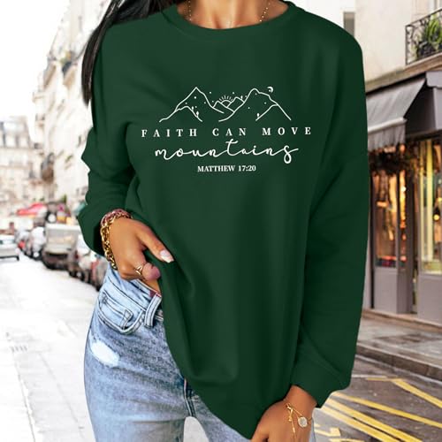 Pairxily Christian Sweatshirts for Women Faith Can Move Mountains Sweatshirt Bible Verse Religious Long Sleeve Crewneck Tops - color: Green, size: Medium