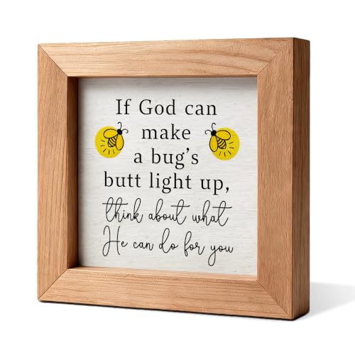 If God Can Make A Bug Light Up Wooden Sign, Funny Christian Home Desk Decor - color: Butt Light Up66