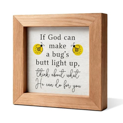 If God Can Make A Bug Light Up Wooden Sign, Funny Christian Home Desk Decor - color: Butt Light Up66