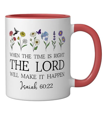 When the Time Right The Lord Will Make Happen Isaiah 60:22 Ceramic Mug, Red/White, 11oz - color: Red/White, size: 11 Ounces