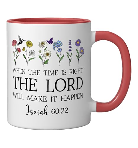When the Time Right The Lord Will Make Happen Isaiah 60:22 Ceramic Mug, Red/White, 11oz - color: Red/White, size: 11 Ounces