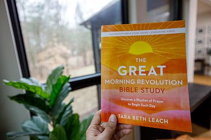The GREAT Morning Revolution Bible Study Guide plus Streaming Video: Discover a Rhythm of Prayer to Begin Each Day
