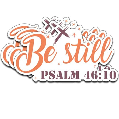 (3pcs) Be Still and Know that I Am God Psalm 46 10 Christian Bible Verse Sticker Vinyl Waterproof Laptop, Size 1.5" x 3" - color: Be Still Psalm 46 10