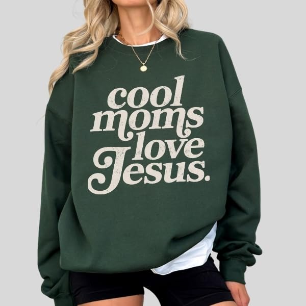 FITIN Cool Moms Love Jesus Christian Graphic Crewneck Sweatshirt – Distressed Design Faith-Based Pullover - color: Forest Green, size: XX-Large