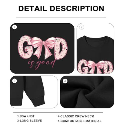 KEEVICI God Is Good Christian Sweatshirts for Women Bow Jesus Cute Bible Verse Sweatshirt Faith Religious Graphic Hoodies - color: Black, size: Large