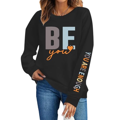 Pairxily You Are Enough Crewneck Sweatshirt for Women Mental Health Awareness Pullover Inspirational Graphic Long Sleeve Tops - color: Black, size: XX-Large