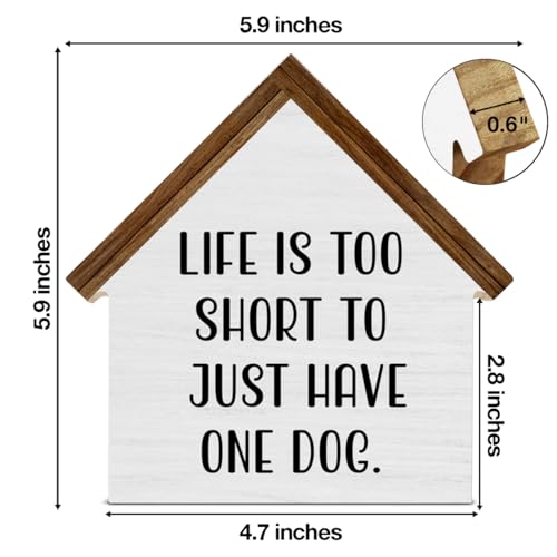Gifts for Dog Lovers, Life Is Too Short to Just Have One Dog - color: LIFE