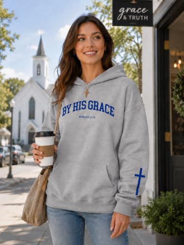 FAYALEQ Christian Sweatshirt By His Grace Letter Print Hoodie Christian Religious Sayings Sweater Bible Pullover Tops - color: Grey, size: Medium