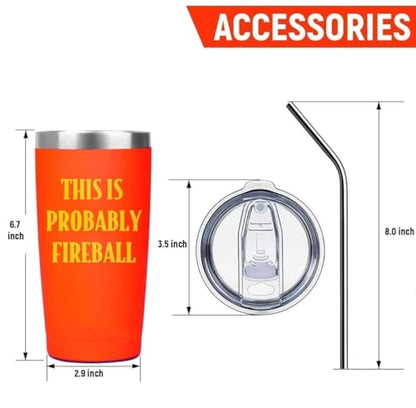 ATHAND 20oz This Is Probably Fireball Stainless Steel Tumbler with Lid - color: -Red