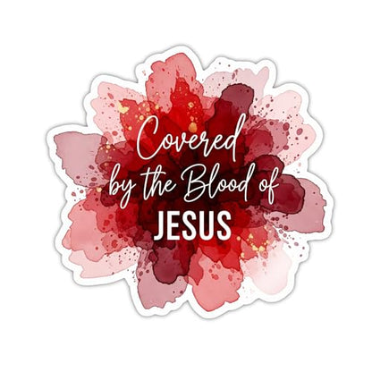 Covered by The Blood of Jesus Sticker Vinyl 5 inches, Christian Christ Religion, Bumper Sticker Decal, Jesus car Window Decal, Waterproof Vinyl Decals for Car, Laptops, Windows etc