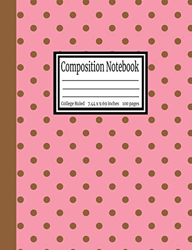 Composition Notebook: College Ruled 7.44 x 9.69 in, 100 page book for girls, kids, school, students and teachers