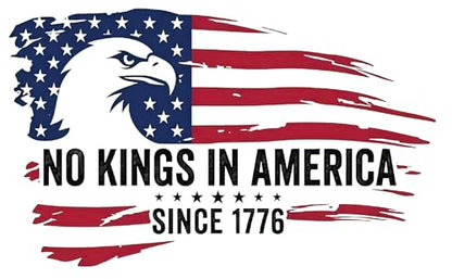 No Kings in America Patriotic Car Decal - color: No Kings America Since 1776