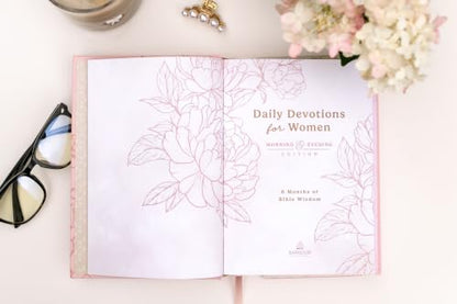 Daily Devotions for Women Morning and Evening Edition: 6 Months of Bible Wisdom