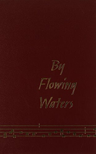 By Flowing Waters: Chant for the Liturgy