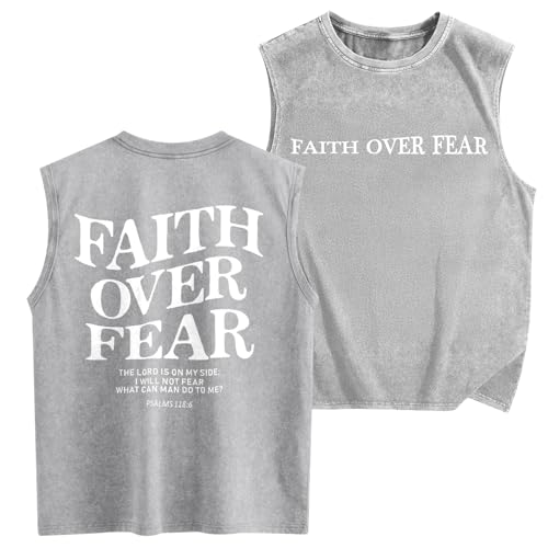 Mens Christian Sleeveless Shirts Faith Over Fear Graphic Tank Tops Gym Workout Acid Wash Tanks Cut Off Muscle Shirt - color: Light Gray, size: XX-Large
