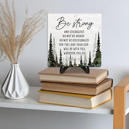 Bible Verse Sign, Christian Sign, Table Art Signs,Wooden Sign Desk Decor, Positive Home Decor,Be Strong and Conrageons Wood Plaque Gift for Women&Men,5.9x5.9inch (JOSHOA 1:9 Forest)