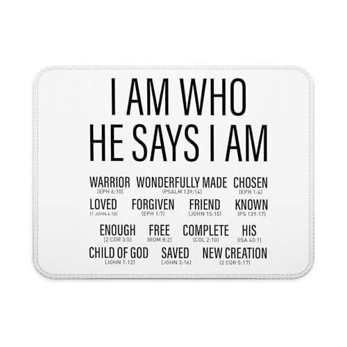 Christian Inspirational Mouse Pad, I Am Who He Says I Am Religious Bible Mouse Pad for Work Computers Laptop Home Office Dorm Desk Accessories, 9.5x7.9 Inch - color: Interesting text Mouse pad V