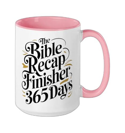 The Bible Recap Finisher 365 Days Funny Jesus Youth Ceramic Mug, Pink/White, 15oz - color: Pink/White, size: 15 Ounces