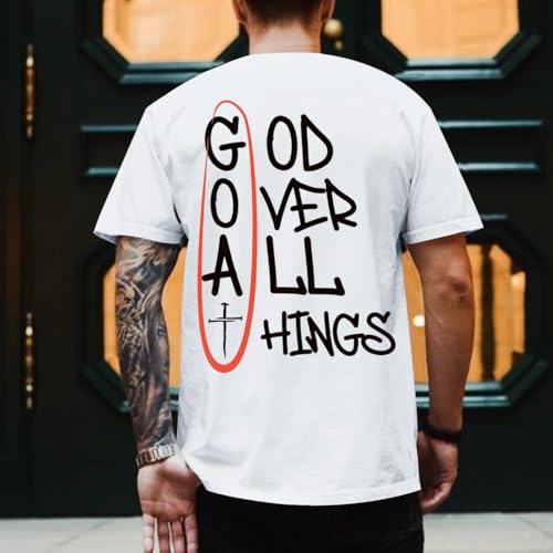 Christian God Over All Things Shirt for Men Jesus Religious Shirts Faith Bible Verse Tshirt Cross Graphic Tee Top - color: White, size: Large