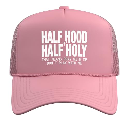 Half Hood Half Holy Tshirt Christian Jesus Ghetto God Funny Trucker Hat with Adjustable Mesh Back - color: Pink