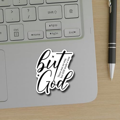 (3Pcs) But God There was No Way But God Made a Way Sticker Christian Inspirational Decals Decorate Books Laptop Phone Water Bottles Kindles Tumbler Waterproof Vinyl Stickers 2,6 x 3'' Inch - color: But God There Was No Way But God Made a Way