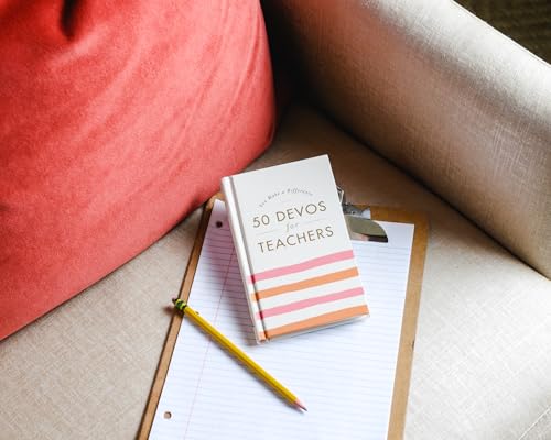 50 Devos for Teachers: A 50-Day Devotional – The Perfect Appreciation Gift or Encouraging Present for the Teacher or Educator in Your Life (You Make a Difference)