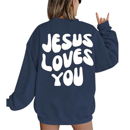 Christian Sweatshirts Women Jesus Loves You Sweatshirt Faith God Shirts Religious Hoodie Oversized Crewneck Pullover - color: Gray Blue, size: Small