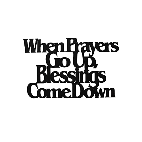 Inspirational Word Art, Christian Faith Biblical Verse Wall Sign, Handmade Wooden Decoration Plaque for Home, Office, Church (When Prayers Go Up) - color: When Prayers Go Up