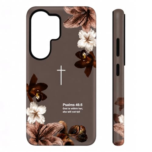 Christian Phone Case Compatible with Samsung Galaxy S26 Plus Floral Bible Verse Psalms 46:5 Protective Hybrid 2-Layer Shell Cover for Women Girls | Religious Faith Gift - Brown - color: Brown