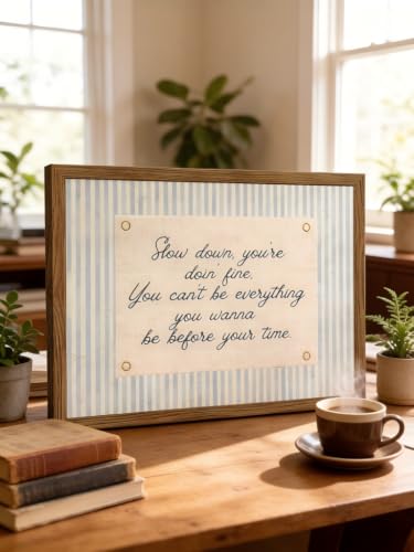 Slow Down You're Doing Fine Motivational Quote Framed Wall Art 12x16in - color: Slow Down You're Doing Fine, size: 16"L x 12"W