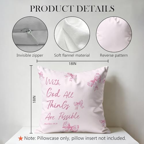 Chinoiserie Coquette Pink Bow Christian Pillow Cover 18x18, Coquette Room Decor, with God All Things are Possible Bible Verse Decorative Pillowcase Throw Pillow Cover for Couch Bed - color: Color-15