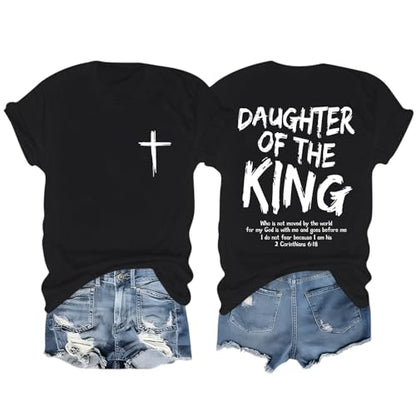 Daughter of The King Christian Shirts for Women Bible Verse Graphic Tees Shirt Jesus Inspirational Religious T-Shirt - color: Black, size: XX-Large
