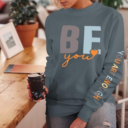 Pairxily You Are Enough Crewneck Sweatshirt for Women Mental Health Awareness Pullover Inspirational Graphic Long Sleeve Tops - color: Deep Gray, size: XX-Large