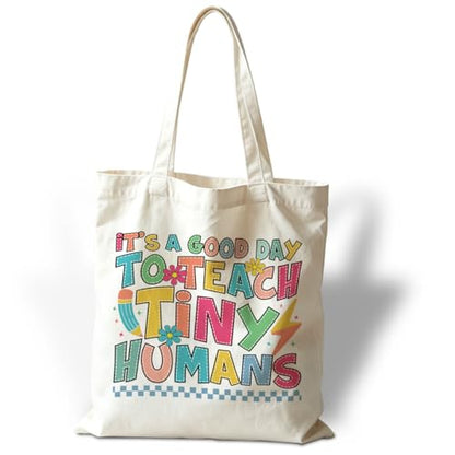 Teacher Tote Bag, Teacher Appreciation Gifts, It's A Good Day to Teach Tiny Humans Canvas Shoulder Bag, Reusable Shopping Carryall, Thank You Educator Present - color: Style 12